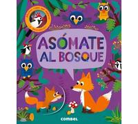 Jonathan Litton Asómate Al Bosque (Libro di cartone) Little Snappers