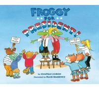 Jonathan London Froggy for President (Copertina rigida) Froggy