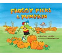 Jonathan London Froggy Picks a Pumpkin (Copertina rigida) Froggy
