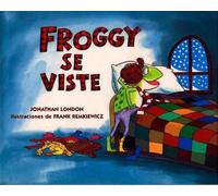 Jonathan London Froggy se viste (Copertina rigida) Froggy