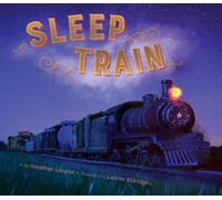 Jonathan London Sleep Train (Copertina rigida)