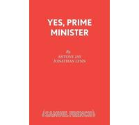 Jonathan Lynn Antony Jay Yes, Prime Minister (Tascabile)