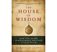 Jonathan Lyons The House of Wisdom (Tascabile)