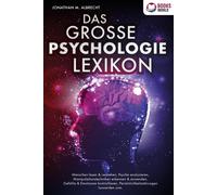 Jonathan M. Alb DAS GROSSE PSYCHOLOGIE LEXIKON: Menschen lesen & ver (Tascabile)