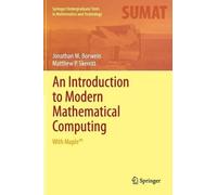 Jonathan M. Borwein Matth An Introduction to Modern Mathemat (Copertina rigida)