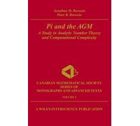 Jonathan M. Borwein Peter B. Borwein Pi and the AGM (Tascabile)