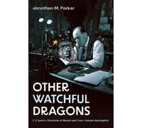 Jonathan M Parker Other Watchful Dragons (Tascabile)