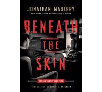 Jonathan Maberry Beneath the Skin (Tascabile)