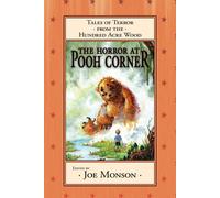 Jonathan Maberry Jody Lynn Nye The Horror at Pooh Corner (Tascabile)