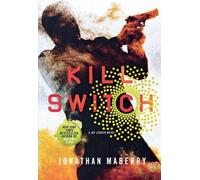 Jonathan Maberry Kill Switch (Tascabile)