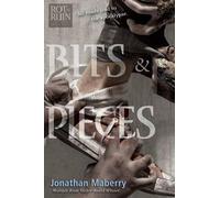 Jonathan Maberry Rot & Ruin #5: Bits and Pieces (Tascabile)