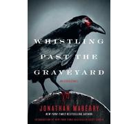 Jonathan Maberry Whistling Past the Graveyard (Tascabile)