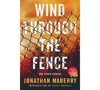 Jonathan Maberry Wind Through the Fence (Tascabile)