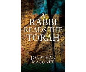 Jonathan Magonet A Rabbi Reads the Torah (Tascabile)