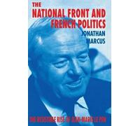 Jonathan Marcus The National Front and French Politics (Copertina rigida)