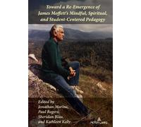 Jonathan Marine Toward a Re-Emergence of James Moffett's Mindful, Sp (Tascabile)