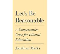 Jonathan Marks Let's Be Reasonable (Copertina rigida)
