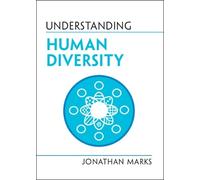 Jonathan Marks Understanding Human Diversity (Tascabile) Understanding Life