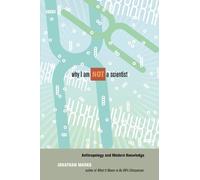 Jonathan Marks Why I Am Not a Scientist (Tascabile)