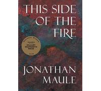Jonathan Maule This Side of the Fire (Tascabile)