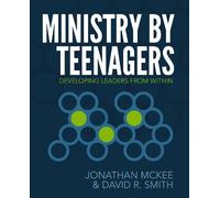 Jonathan McKee David R Smith Ministry by Teenagers (Tascabile)