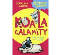 Jonathan Meres Koala Calamity (Tascabile) Awesome Animals