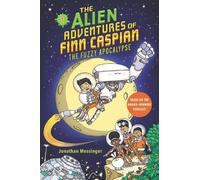 Jonathan Messin The Alien Adventures of Finn Caspian #1: The (Copertina rigida)