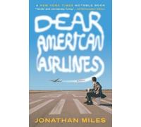 Dear American Airlines: A Novel