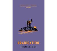 Jonathan Miles Eradication (Copertina rigida)