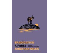 Jonathan Miles Eradication (Copertina rigida)