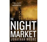 Jonathan Moore The Night Market (Tascabile)