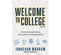 Jonathan Morrow Welcome to College, 3rd Edition (Tascabile)