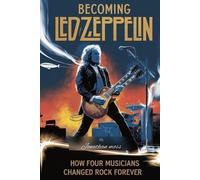 Jonathan Moss Becoming Led Zeppelin (Tascabile)