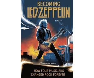 Jonathan Moss Becoming Led Zeppelin (Tascabile)