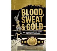 Jonathan Moss Blood, Sweat & Gold (Tascabile)