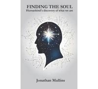 Jonathan Mullins Finding the Soul (Tascabile)