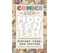 Jonathan Najarian Comics and Modernism (Tascabile)