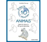 Jonathan Newey Draw in 10 Minutes: Animals (Tascabile) Draw in 10 Minutes