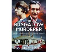 Jonathan Oates The Bungalow Murderer (Tascabile)