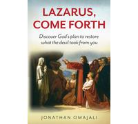 Jonathan Omajali Lazarus, Come Forth (Tascabile)