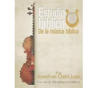 Jonathan Oriel Lara Estudio bíblico de la música bíblica (Tascabile)