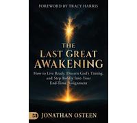 Jonathan Osteen Last Great Awakening, The (Tascabile)