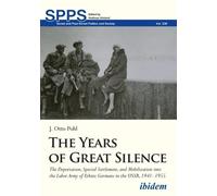 Jonathan Otto Pohl The Years of Great Silence (Tascabile)