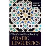 Jonathan Owens The Oxford Handbook of Arabic Linguistics (Tascabile)