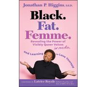 Jonathan P. Higgins, Ed.D Black. Fat. Femme (Copertina rigida)