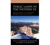 Jonathan P. Thompson Public Lands in the Western US (Copertina rigida)