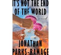 Jonathan Parks-Ramage It's Not the End of the World (Copertina rigida)