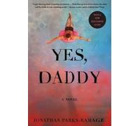 Jonathan Parks-Ramage Yes, Daddy (Tascabile)