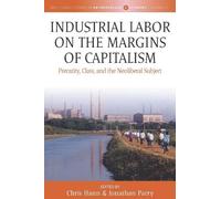 Jonathan Parry Industrial Labor on the Margins of Capitalism (Tascabile)