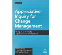 Jonathan Passmore Stefan Cantore S Appreciative Inquiry for Change (Tascabile)